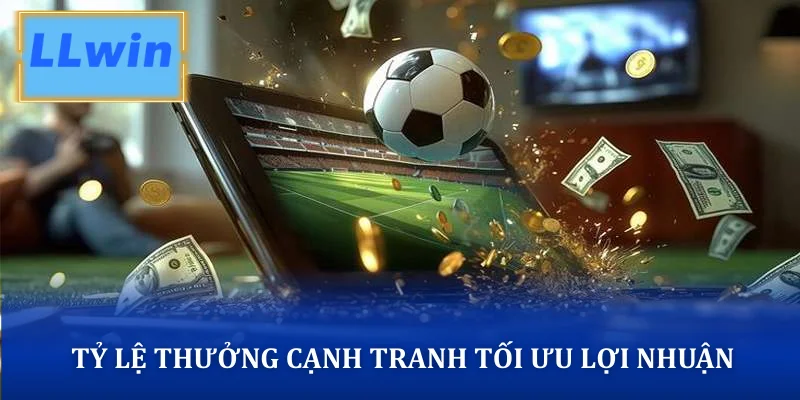 Tỷ lệ thưởng cạnh tranh tối ưu lợi nhuận